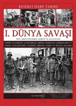 1. Dünya Savaşı – Ian Westwel – İş Bankası Kültür Yayınları kitap kapağı