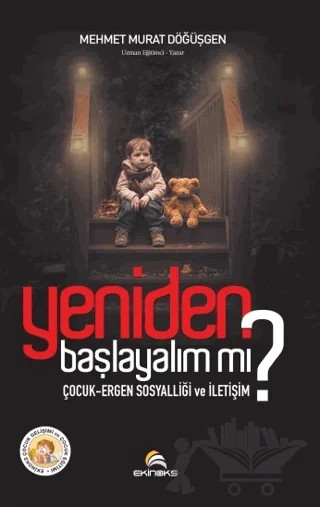 Yeniden Başlayalım mı? – Mehmet Murat Döğüşgen – Ekinoks Yayın Grubu kitap kapağı
