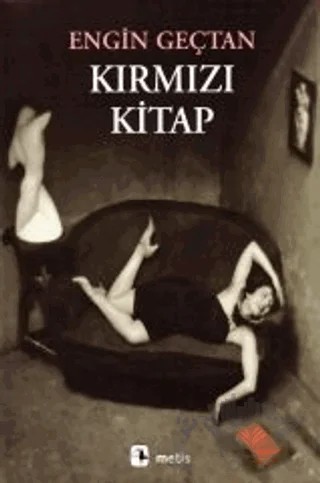 Kırmızı Kitap – Engin Geçtan – Metis Yayınları kitap kapağı