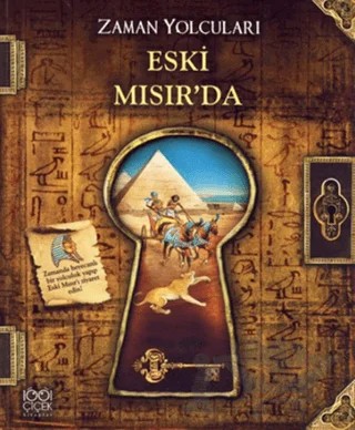 Zaman Yolcuları - Eski Mısır’da – Peter Dennis – 1001 Çiçek Kitaplar kitap kapağı