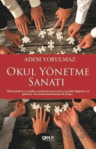 Okul Yönetme Sanatı – Adem Yorulmaz – Gece Kitaplığı kitap kapağı
