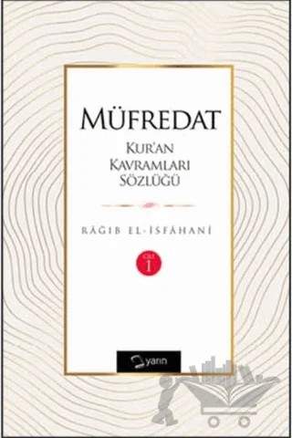 Müfredat Kur’an Kavramları Sözlüğü (2 Cilt) – Rağıb el-İsfahani – Yarın Yayınları kitap kapağı