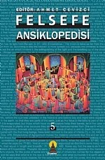 Felsefe Ansiklopedisi Cilt 5 – Ahmet Cevizci – Ebabil Yayınları kitap kapağı