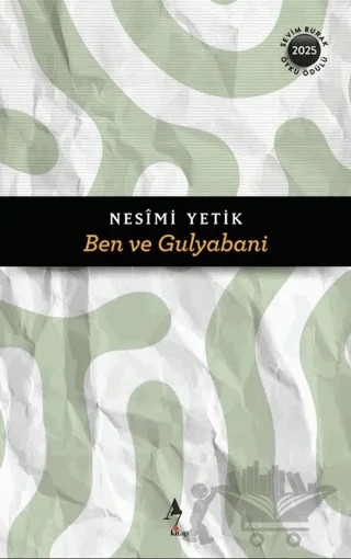 Ben ve Gulyabani – Nesimi Yetik – A7 Kitap kitap kapağı