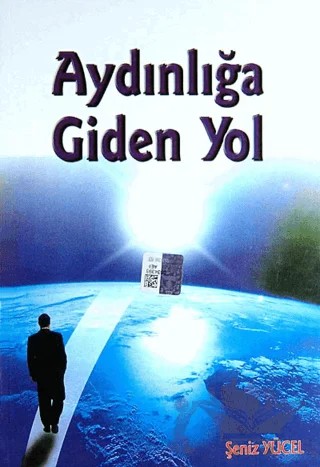 Aydınlığa Giden Yol – Şeniz Yücel – Gonca Yayınevi kitap kapağı