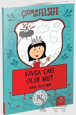 Kavga Çare Olur mu? – Özge Özdemir – Redhouse Kidz Yayınları kitap kapağı