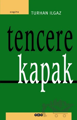 Tencere Kapak – Turhan Ilgaz – Yapı Kredi Yayınları kitap kapağı