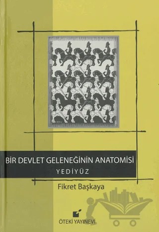 Bir Devlet Geleneğinin Anatomisi: Yediyüz – Fikret Başkaya – Öteki Yayınevi kitap kapağı