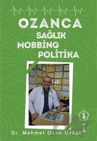 Ozanca Sağlık Mobbing Politika – Mehmet Ozan Uzkut – İkinci Adam Yayınları kitap kapağı