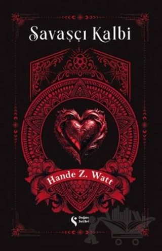 Savaşçı Kalbi 1 – Hande Z. Watt – Doğan Solibri kitap kapağı