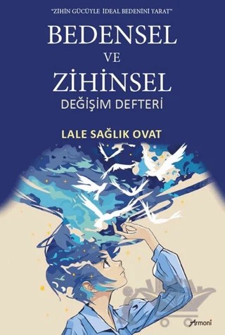 Bedensel ve Zihinsel Değişim Defteri – Lale Sağlık Ovat – Armoni Yayıncılık kitap kapağı
