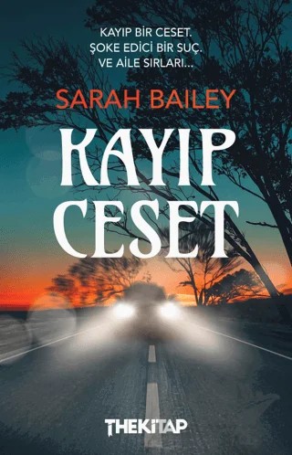 Kayıp Ceset – Sarah Bailey – The Kitap kitap kapağı