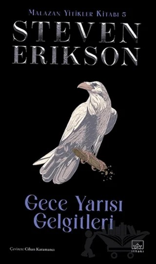Gece Yarısı Gelgitleri - Malazan Yitikler Kitabı 5 (Ciltli) – Steven Erikson – İthaki Yayınları kitap kapağı
