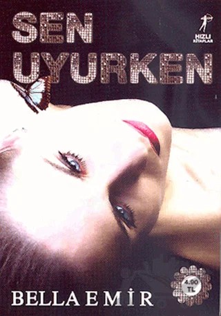 Sen Uyurken – Bella Emir – Artemis Yayınları kitap kapağı