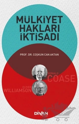 Mülkiyet Hakları İktisadı – Coşkun Can Aktan – Divan Kitap kitap kapağı