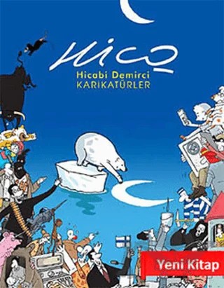 Hico - Karikatürler – Hicabi Demirci – Desen Yayınları kitap kapağı