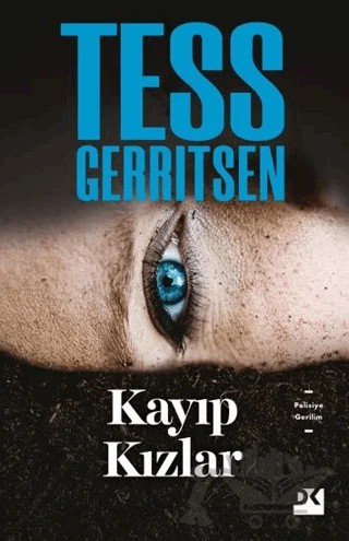 Kayıp Kızlar – Tess Gerritsen – Doğan Kitap kitap kapağı