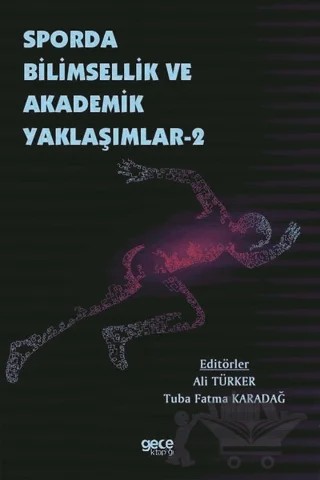 Sporda Bilimsellik ve Akademik Yaklaşımlar 2 – Ali Türker, Tuba Fatma Karadağ – Gece Kitaplığı kitap kapağı