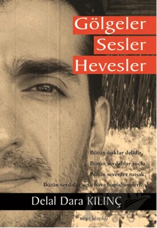 Gölgeler Sesler Hevesler – Delal Dara Kılınç – Meşe Kitaplığı kitap kapağı