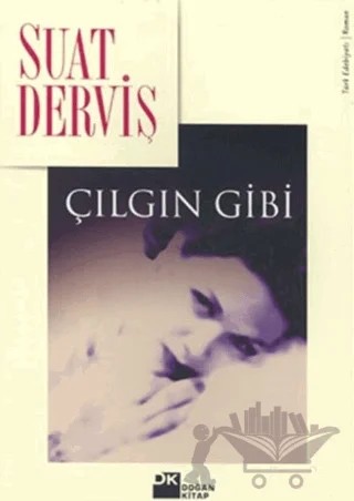 Çılgın Gibi – Suat Derviş – Doğan Kitap kitap kapağı