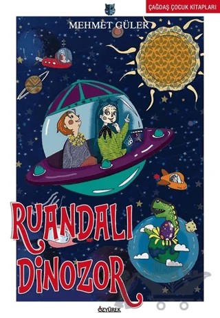 Ruandalı Dinozor – Mehmet Güler – Özyürek Yayınları kitap kapağı