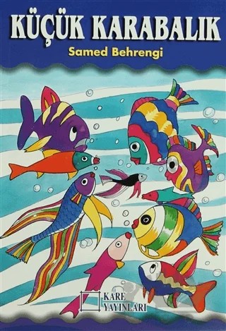 Küçük Karabalık – Samed Behrengi – Kare Yayınları kitap kapağı