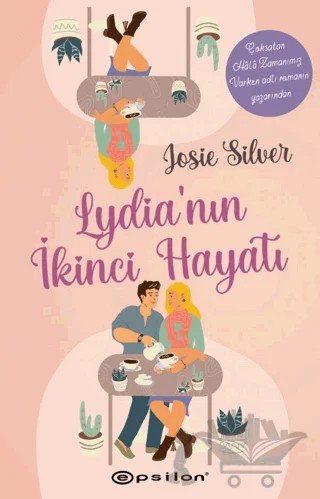 Lydia'nın İkinci Hayatı – Josie Silver – Epsilon Yayınevi kitap kapağı