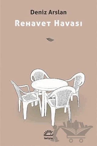 Rehavet Havası – Deniz Arslan – İletişim Yayınevi kitap kapağı