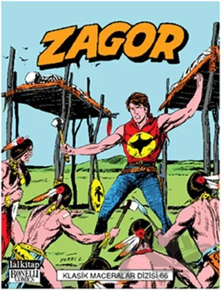 Zagor Klasik Maceralar Cilt: 66 Mohawkların İsyanı - Kafaderisi Avcıları - Ateş Suyu - Savaş Yolu – Daniele Nicolai – Lal Kitap kitap kapağı