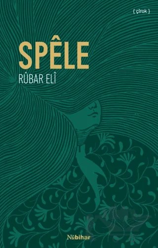 Spele – Rubar Eli – Nubihar Yayınları kitap kapağı