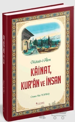 Kainat, Kur'an ve İnsan – Osman Nuri Topbaş – Yüzakı Yayıncılık kitap kapağı