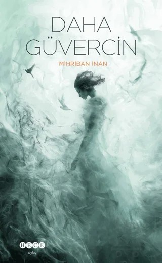 Daha Güvercin – Mihriban İnan – Hece Yayınları kitap kapağı