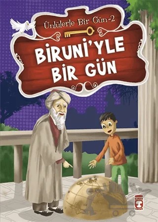 Biruni’yle Bir Gün – Mustafa Orakçı – Timaş Çocuk kitap kapağı