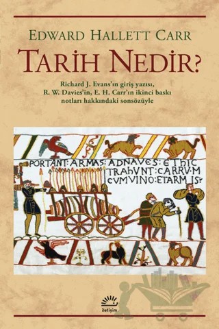 Tarih Nedir? – Edward Hallett Carr – İletişim Yayınevi kitap kapağı