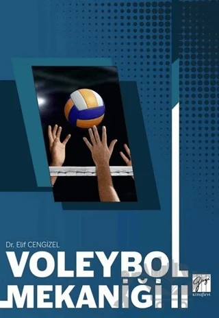 Voleybol Mekaniği 2 – Elif Cengizel – Gazi Kitabevi kitap kapağı