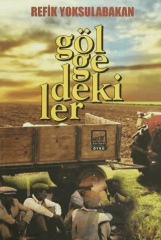 Gölgedekiler – Refik Yoksulabakan – Broy Yayınları kitap kapağı