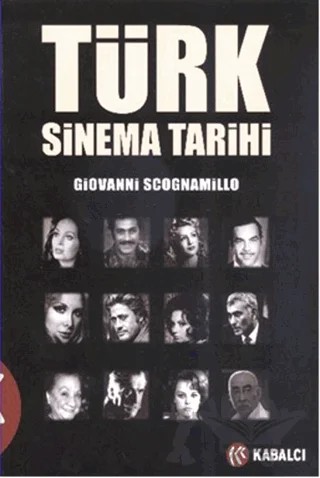 Türk Sinema Tarihi – Giovanni Scognamillo – Kabalcı Yayınevi kitap kapağı