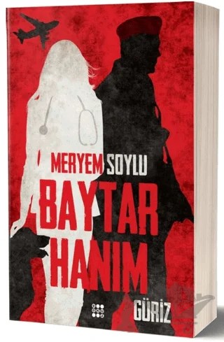 Baytar Hanım 1- Güriz (Cep Boy) – Meryem Soylu – Dokuz Yayınları kitap kapağı