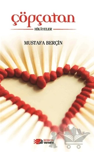 Çöpçatan – Mustafa Berçin – Berikan Yayınevi kitap kapağı