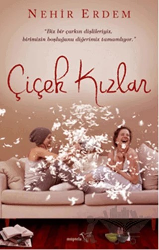 Çiçek Kızlar – Nehir Erdem – Müptela Yayınları kitap kapağı