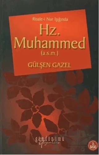 Risale-i Nur Işığında Hz. Muhammed – Gülşen Gazel – Gündönümü Yayınları kitap kapağı