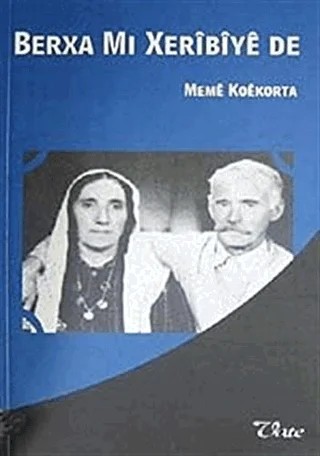 Berxa Mı Xeribiye De – Meme Koekorta – Vate Yayınevi kitap kapağı