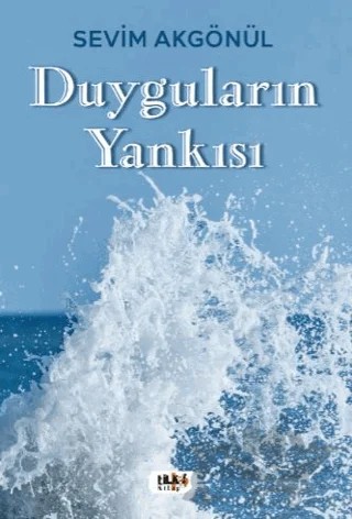 Duyguların Yankısı – Sevim Akgönül – Tilki Kitap kitap kapağı