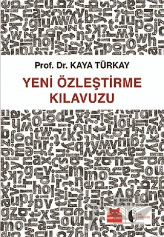 Yeni Özleştirme Kılavuzu – Kaya Türkay – Kırmızı Kedi Yayınevi kitap kapağı