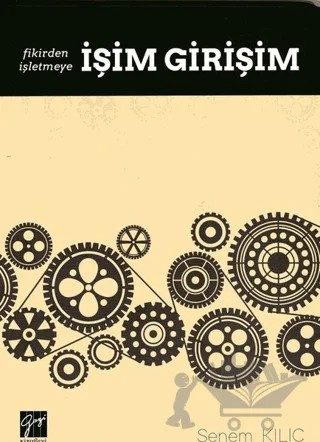 İşim Girişim – Senem Kılıç – Gazi Kitabevi kitap kapağı