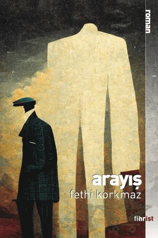 Arayış – Fethi Korkmaz – Fihrist Kitap kitap kapağı