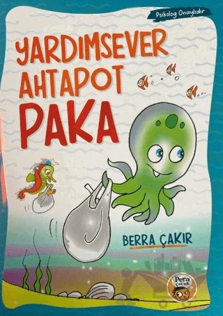 Yardımsever Ahtapot Paka – Berra Çakır – Pera Basım Yayıncılık kitap kapağı