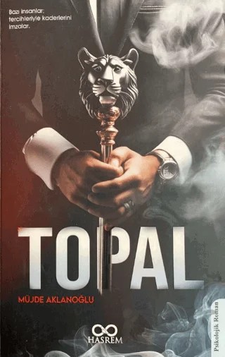 Topal – Müjde Aklanoğlu – Hasrem Yayınları kitap kapağı