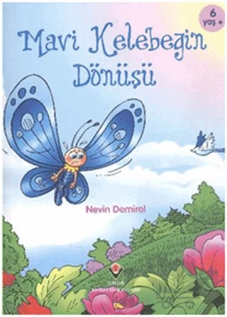 Mavi Kelebeğin Dönüşü – Nevin Demirel – TÜBİTAK Yayınları kitap kapağı