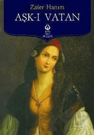 Aşk-ı Vatan – Zafer Hanım – Antik Kitap kitap kapağı